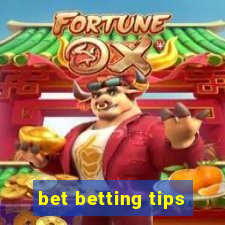 bet betting tips